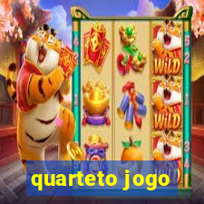 quarteto jogo